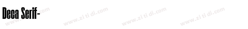 Deca Serif字体转换 Deca Serif字体转换
